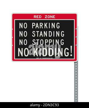 Vector illustration of the Red Zone (No parking, no standing, no stopping, no kidding) black and red road sign Stock Vector