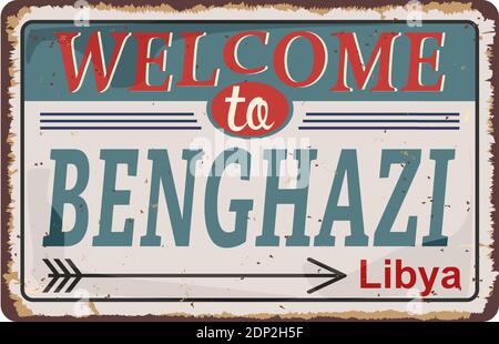 Libya Benghazi metal rusted grungy road sign Stock Vector