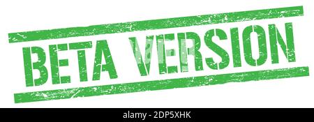 BETA VERSION text on green grungy rectangle stamp sign. Stock Photo