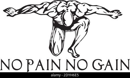 No Pain No Gain Motivational Quotes For Gym Lovers And For A Hard Working Person Anyone Can Relate With These Quotes No Pain No Gain Stock Vector Image Art Alamy