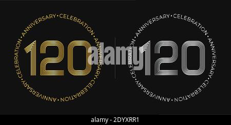 120th birthday. One hundred and twenty years anniversary celebration banner in golden and silver colors. Circular logo with original numbers design. Stock Vector