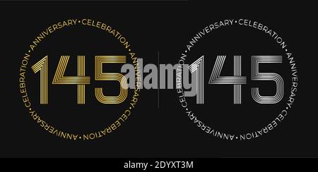 145th birthday. One hundred and forty-five years anniversary celebration banner in golden and silver colors. Circular logo with original numbers desig Stock Vector