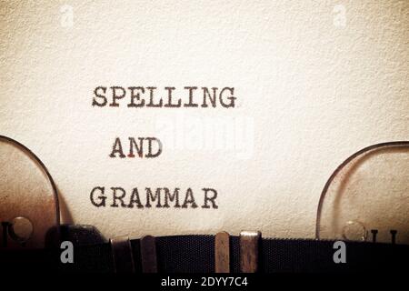 Spelling and grammar phrase written with a typewriter. Stock Photo