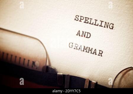 Spelling and grammar phrase written with a typewriter. Stock Photo