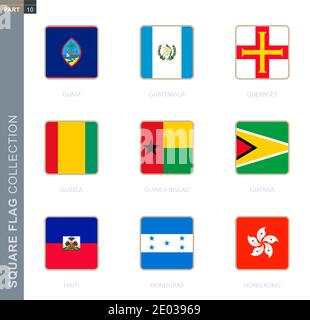 Square flags collection of the world. Square flags of Guam, Guatemala, Guernsey, Guinea, Guinea-Bissau, Guyana, Haiti, Honduras, Hong Kong Stock Vector