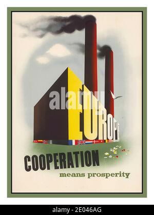 EUROPE CO-OPERATION Post WW2 1946 Recovery Program Propaganda Poster “Europe, cooperation means prosperity” Poster shows an industrial plant fashioned from the letters 'Europe' with European flags around the base and two large smokestacks. Promotes the European Recovery Program (Marshall Plan post WW2 Emmerick, Louis, 1915-1993, artist Stock Photo