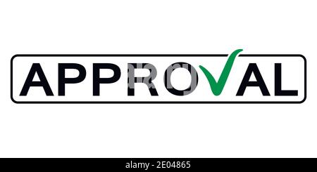 word approval with the green checkmark instead the letter V, vector concept consent, approval, endorsement consideration Stock Vector