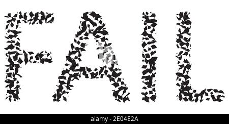 word text fail, letters are broken into fragments, the vector is broken into pieces concept illustration fail Stock Vector