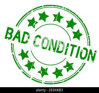 Grunge green bad condition word round rubber seal stamp on white background Stock Vector