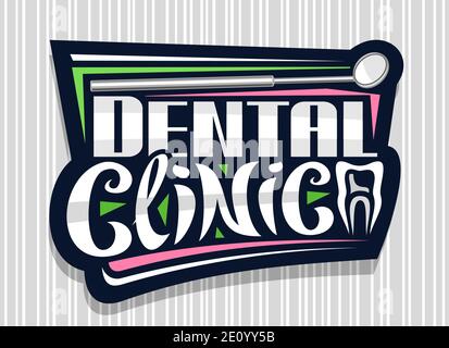 Vector logo for Dental Clinic, dark decorative sign board with illustration of dental mouth mirror, unique lettering for words dental clinic and black Stock Vector