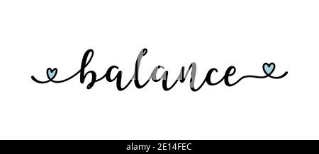 Hand sketched BALANCE word as logo. Lettering for web ad banner, flyer, header, advertisement, poster, label,sticker,announcement Stock Vector