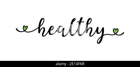Hand sketched HEALTHY word as logo. Lettering for web ad banner, flyer, header, advertisement, poster, label,sticker,announcement Stock Vector