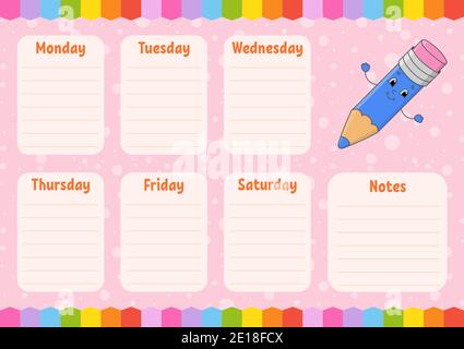 Funny pencil. School schedule. Timetable for schoolboys. Empty template. Weekly planer with notes. Isolated color vector illustration. Cartoon charact Stock Vector