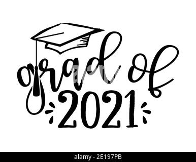 Grad of 2021 - Typography. black text isolated white background. Vector illustration of a graduating class of 2020. graphics elements for t-shirts, an Stock Vector