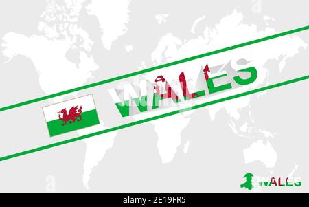 Wales map flag and text illustration, on world map Stock Vector