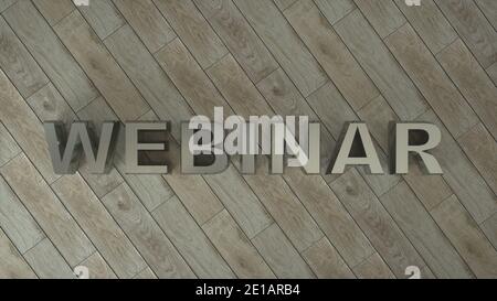 WEBINAR word written on a wooden background. 3d illustration Stock Photo