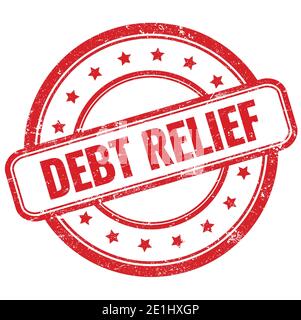 DEBT RELIEF text on red grungy rectangle vintage stamp Stock Photo - Alamy