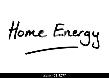 Home Energy handwritten on a white background. Stock Photo