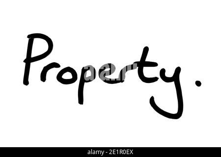 The word Property handwritten on a white background. Stock Photo