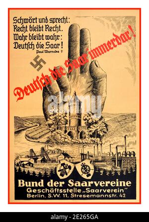 1930’s vintage Nazi Germany propaganda poster issued by the Bund der Saarvereine ahead of referendum on adjoining Saarland to Germany. The Saar is German Forever! / Deutsch Die Saar Immerdar!  artwork features a giant hand pointing fingers to the sky from behind a tower & industrial factories. Quote by Paul Warnche above a Nazi Swastika reads - ‘Vow and speak: right remains right. True remains true’: “German die Sarr! / Schwort und Sprecht: Recht bleibt Recht. Wahr bleibt wahr: Deutsch die Saar!” the Saar-Propaganda of the Bund der Saarvereine 1919—1935 Stock Photo