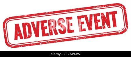 ADVERSE EVENT text on red grungy vintage rectangle stamp. Stock Photo