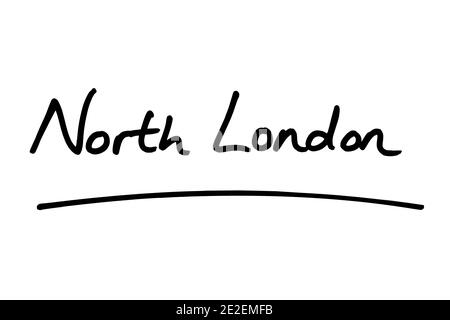 North London, handwritten on a white background. Stock Photo