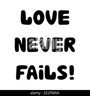 Your Love Never Fails Hand Drawn Black Color Calligraphy Phrase Stock  Illustration - Download Image Now - iStock