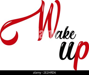 Illustration of the text 'wake up' for design isolated on a white background Stock Photo