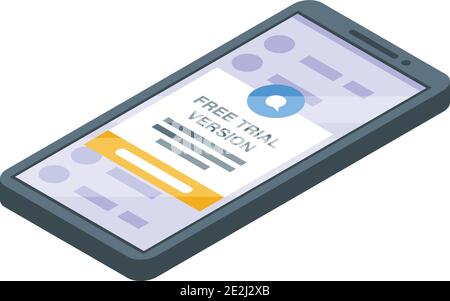 Phone trial version icon. Isometric of phone trial version vector icon for web design isolated on white background Stock Vector