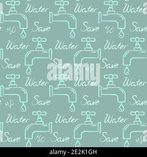 Ecology seamless pattern with Save Water lettering and leaking faucet symbol Stock Vector