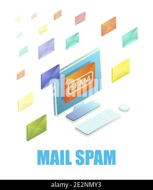 Email spam. Isometric computer with a lot of mail messages, vector illustration. Phishing attack. Stock Vector