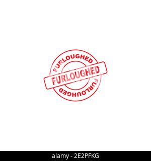 Furloughed red rubber stamp on white background, vector illustration Stock Vector