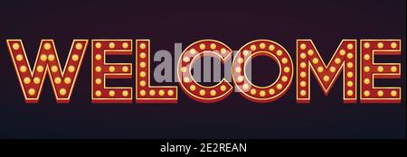 WELCOME banner alphabet sign marquee light bulb Stock Vector