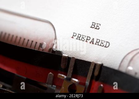 Be prepared phrase written with a typewriter. Stock Photo