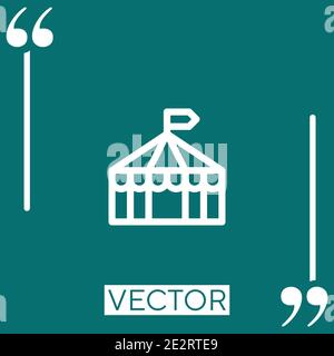 circus vector icon Linear icon. Editable stroked line Stock Vector