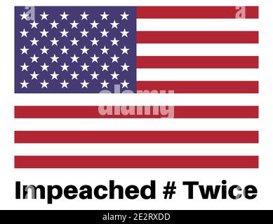 Impeached # Twice  with US flag on a white background Stock Vector