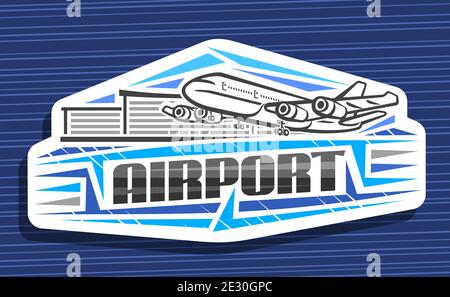 Vector logo for Airport, white decorative sign board with contour illustration of will land high speed plane on background of airport building, design Stock Vector