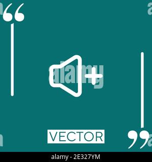 speaker increasing volume button Linear icon. Editable stroke line Stock Vector