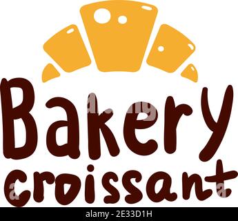 Bakery Croissant product logo and icon with lettering. Flat Bagel and croissant and baguette silhouettes with signs for pastry food shop. Food of doug Stock Vector