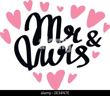 Mr and Mrs hand written lettering. Mister and Missis wedding calligraphy for card, invitations. Isolated on white background. Vector illustration. Stock Vector