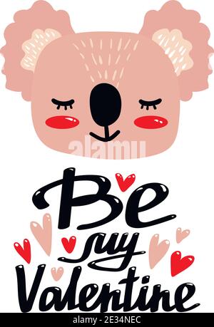 Cute Koala Head with text -Be my Valentine. Doodle Cartoon Kawaii Koala Bear Face. Vector Illustration. Scandinavian Print or Poster Design. Stock Vector