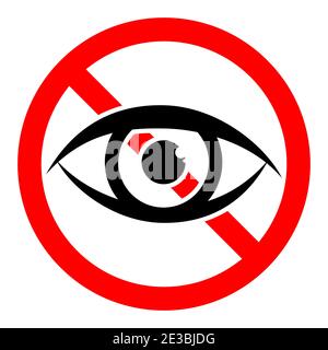 Forbidden look sign. No vision sign. Prohibited look icon. Dont look. Vector stock illustration. Stock Vector