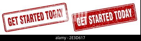 get started today square stamp. get started today grunge sign set Stock Vector
