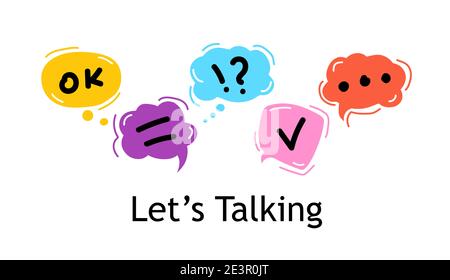 Concept Lets talking. Bright Color dialog speech bubbles On white background. Safety communication technology concept. mobile technology. Hand drawn d Stock Vector
