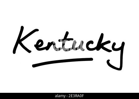 Kentucky - a state in the United States of America, handwritten on a white background. Stock Photo