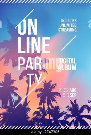 Online stream party. Palm tree on sunset tropical background. Template A4. Creative palm tree background party poster. Events like live stream music Stock Vector