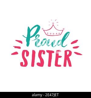 Sister calligraphic Lettering sign, child nursery printable phrase. Vector illustration. Stock Vector