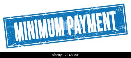 MINIMUM PAYMENT text on blue grungy rectangle stamp sign. Stock Photo