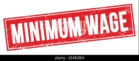 MINIMUM WAGE text on red grungy rectangle stamp sign. Stock Photo