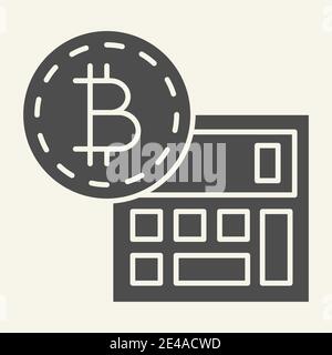 Bitcoin calculator solid icon. Accounting and crypto coin vector illustration isolated on white. Cryptocurrency calculation glyph style design Stock Vector